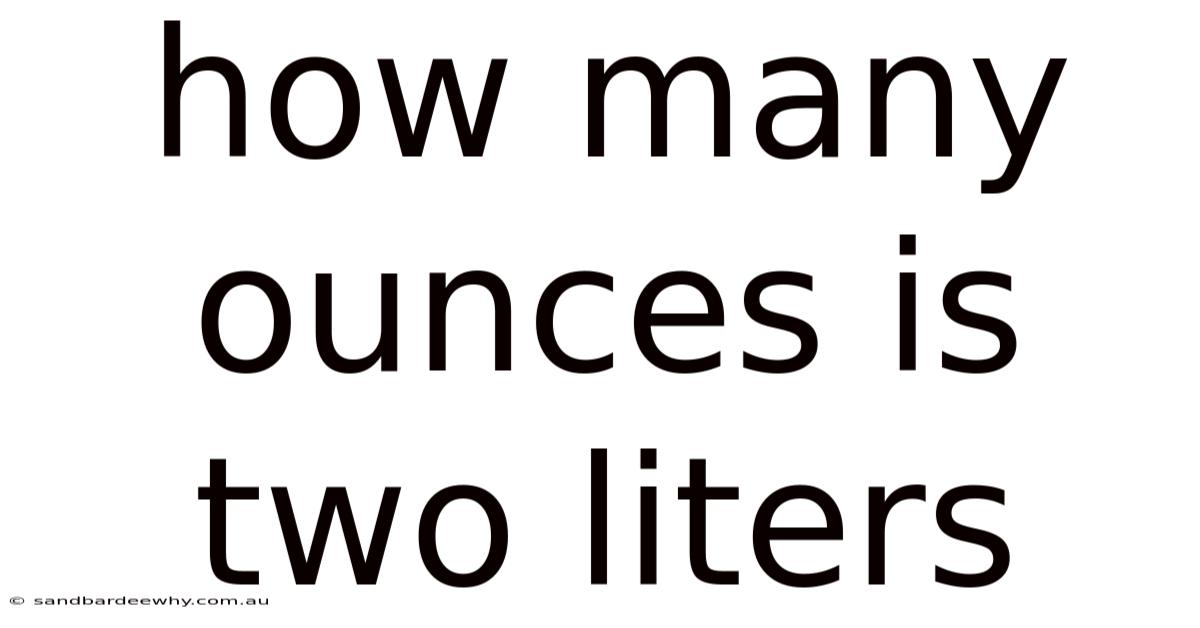 How Many Ounces Is Two Liters