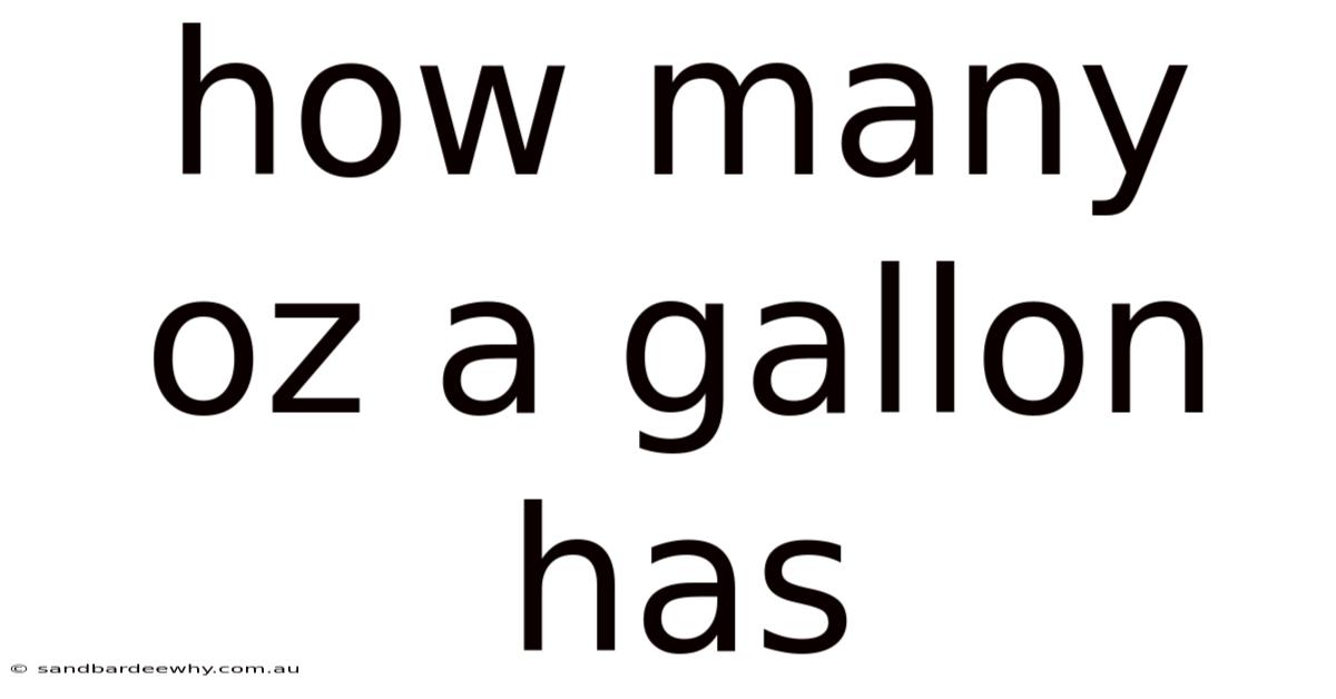 How Many Oz A Gallon Has