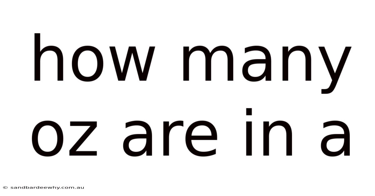 How Many Oz Are In A