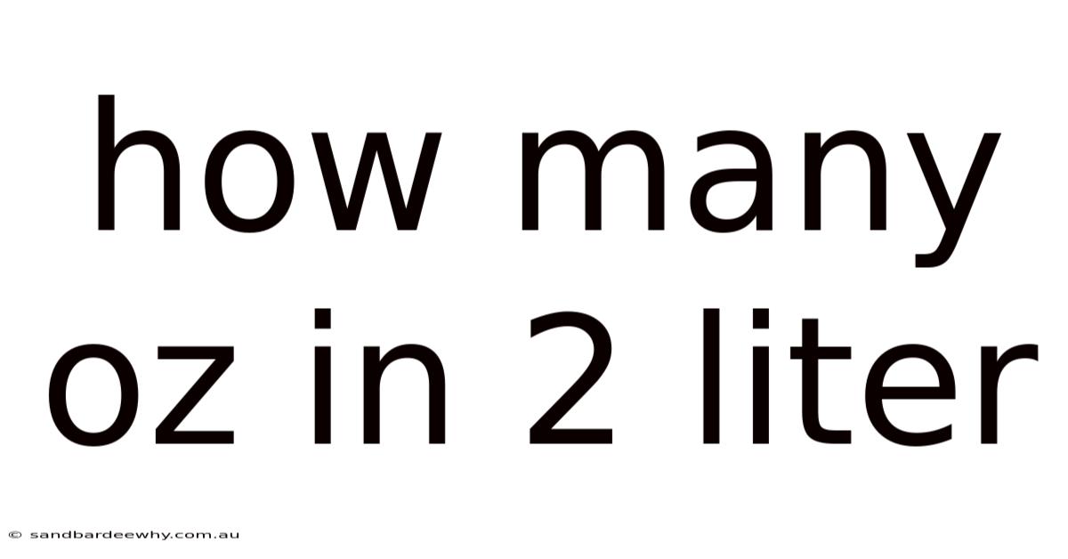 How Many Oz In 2 Liter