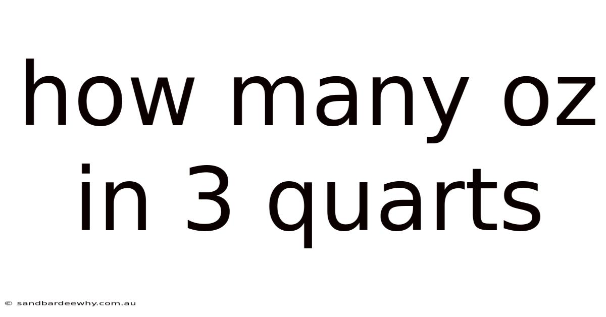 How Many Oz In 3 Quarts