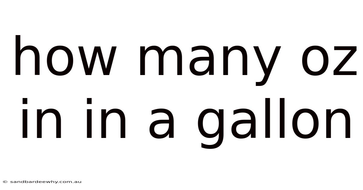 How Many Oz In In A Gallon