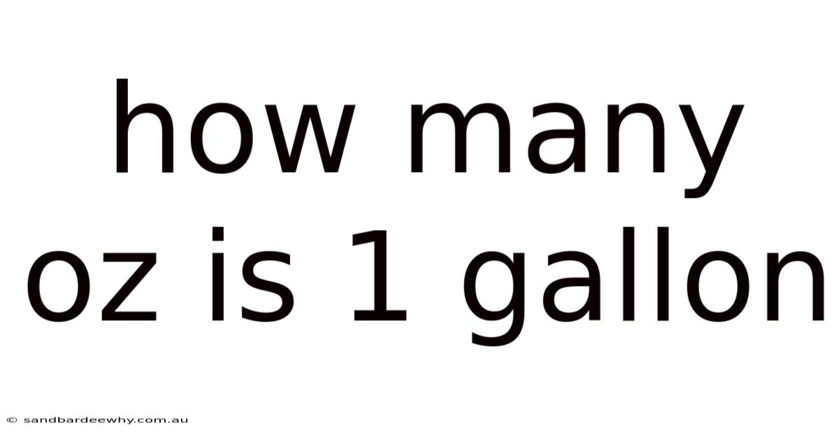 How Many Oz Is 1 Gallon