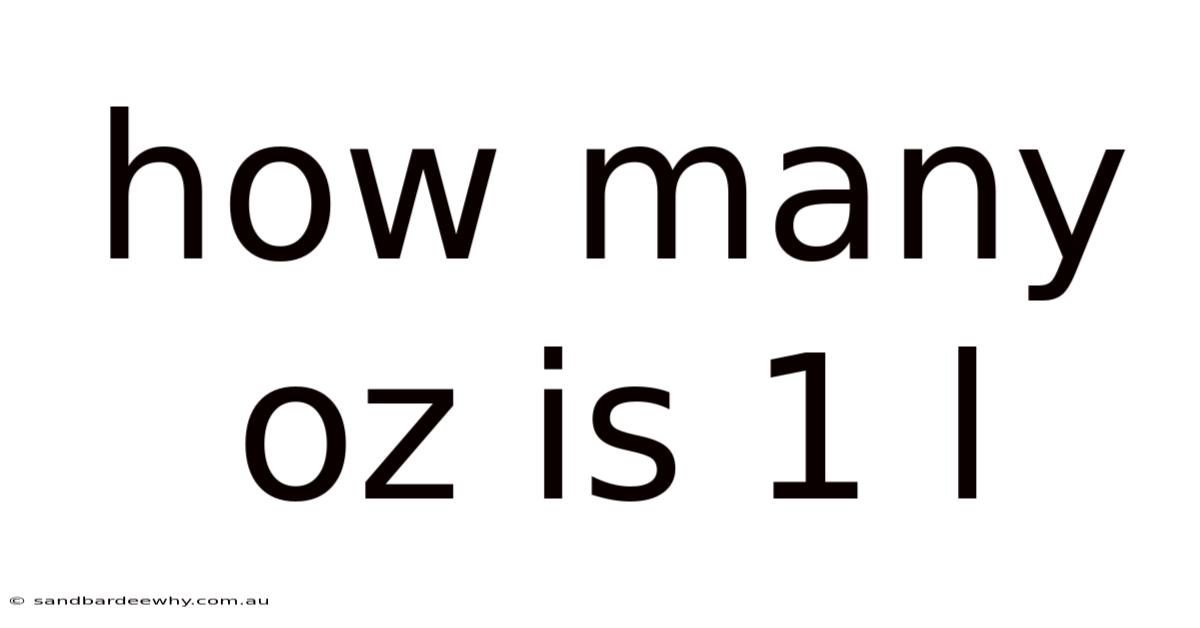 How Many Oz Is 1 L