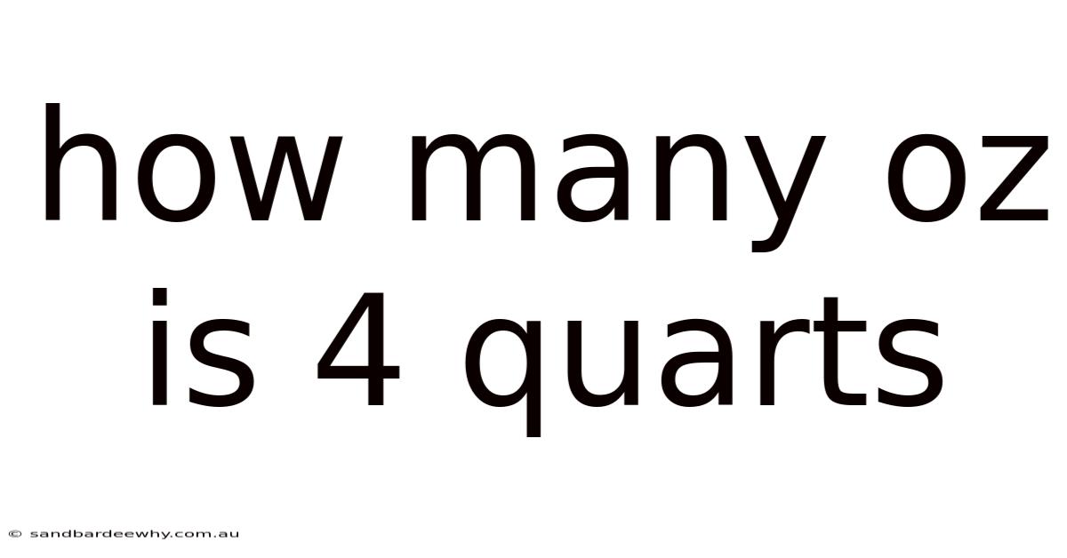 How Many Oz Is 4 Quarts