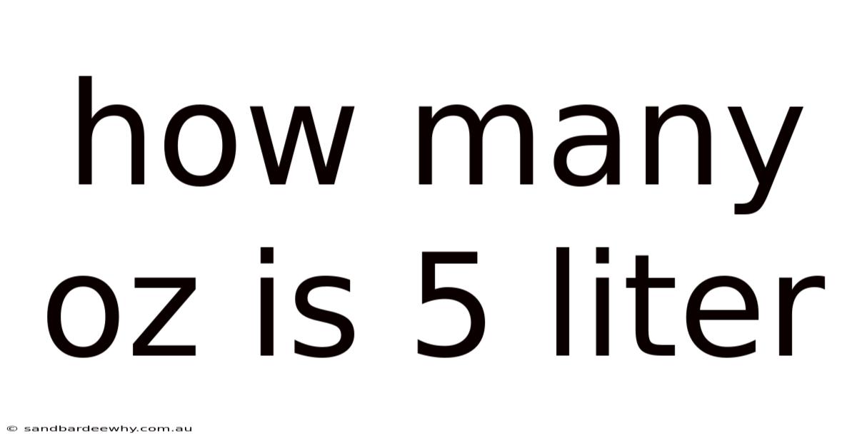 How Many Oz Is 5 Liter