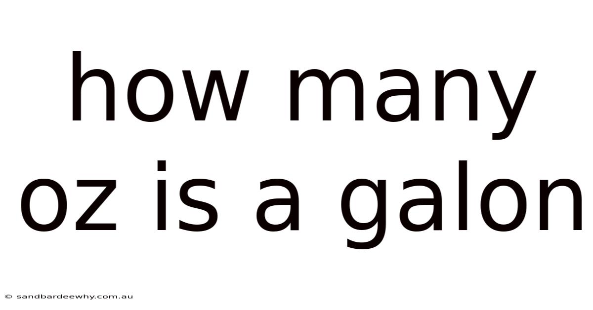 How Many Oz Is A Galon