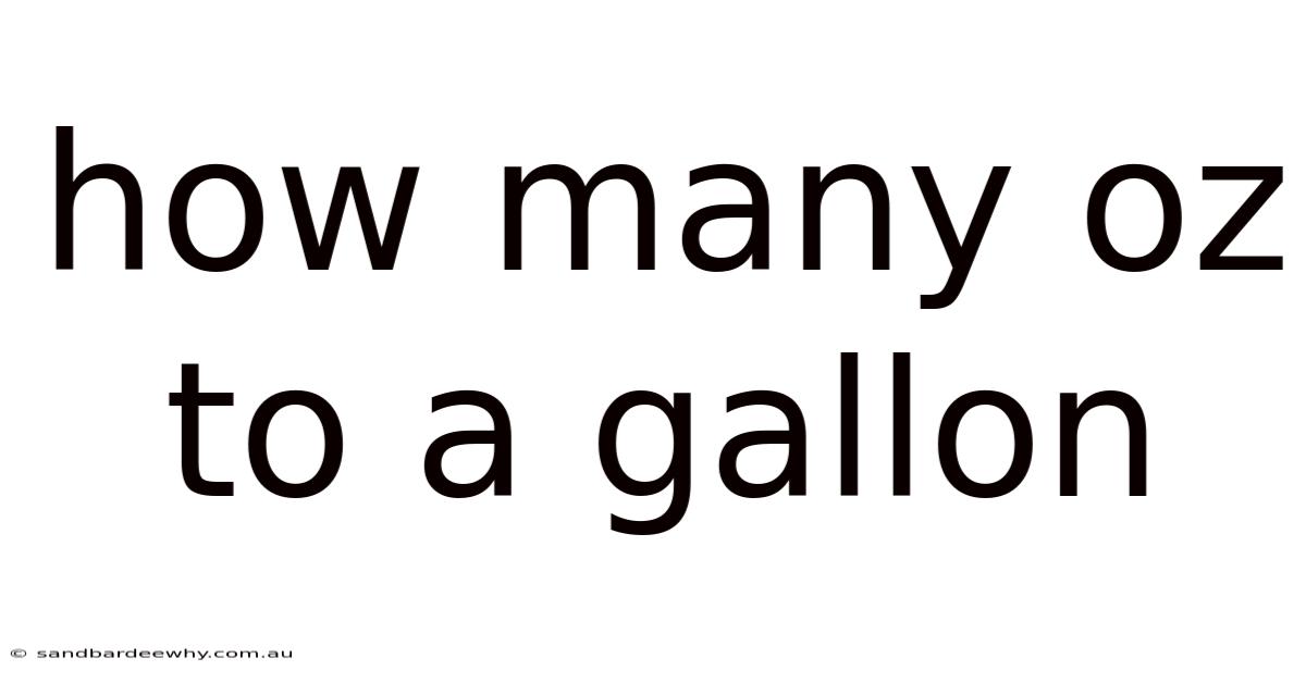 How Many Oz To A Gallon