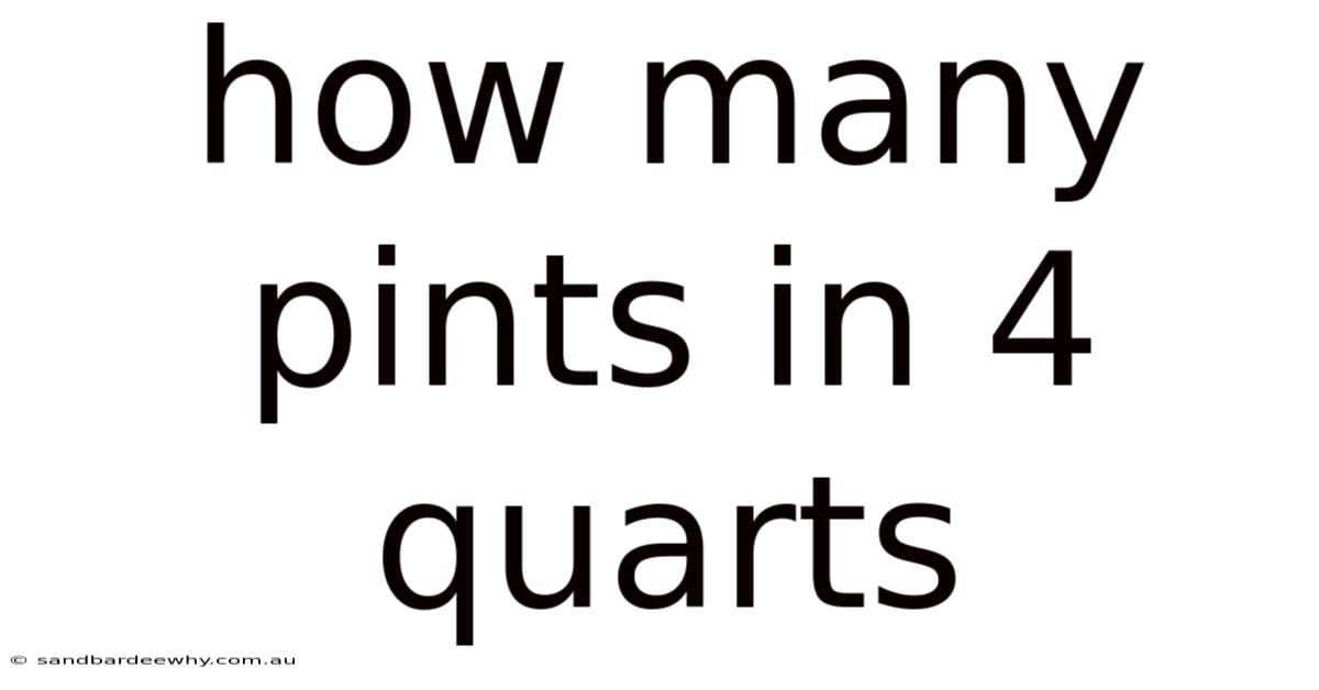 How Many Pints In 4 Quarts