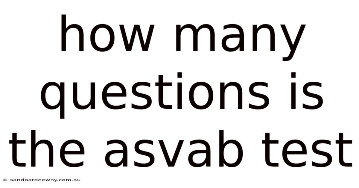 How Many Questions Is The Asvab Test