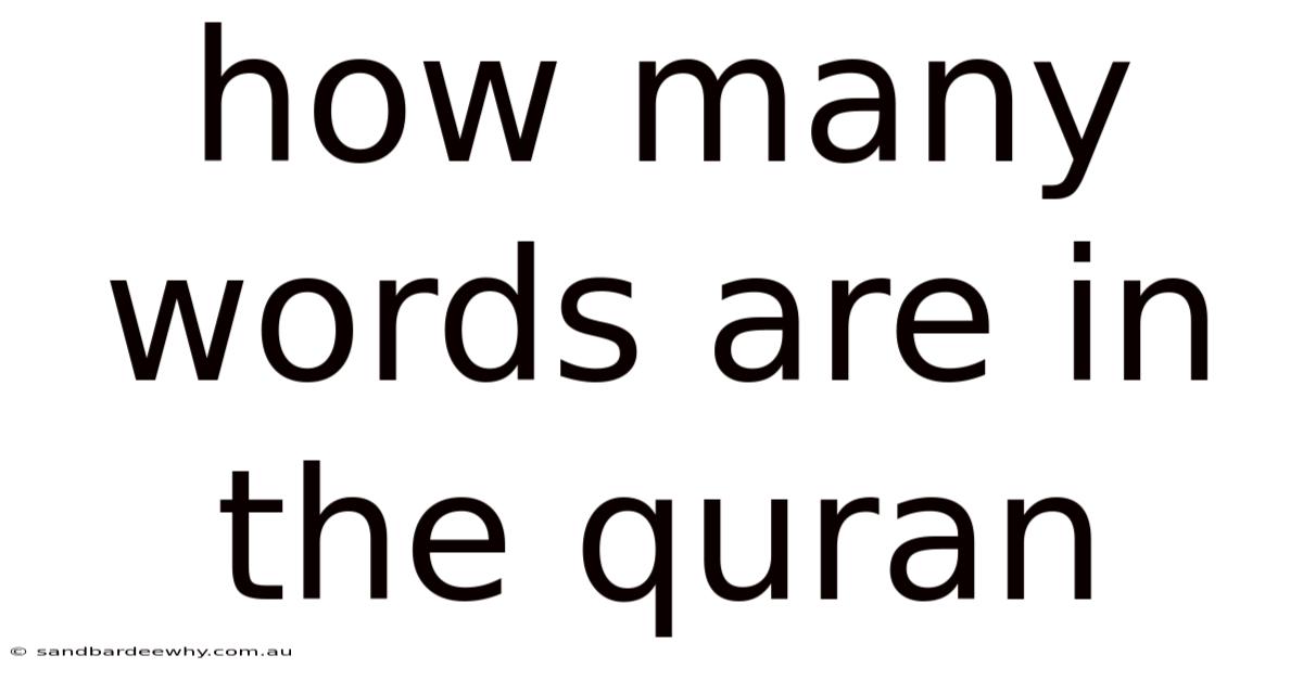 How Many Words Are In The Quran