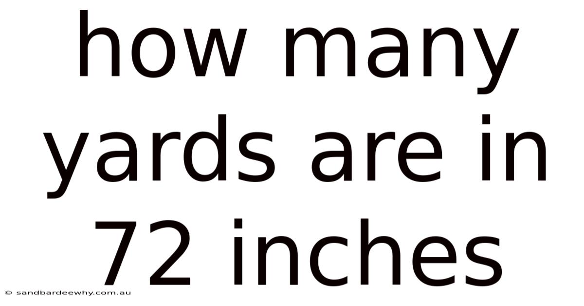 How Many Yards Are In 72 Inches
