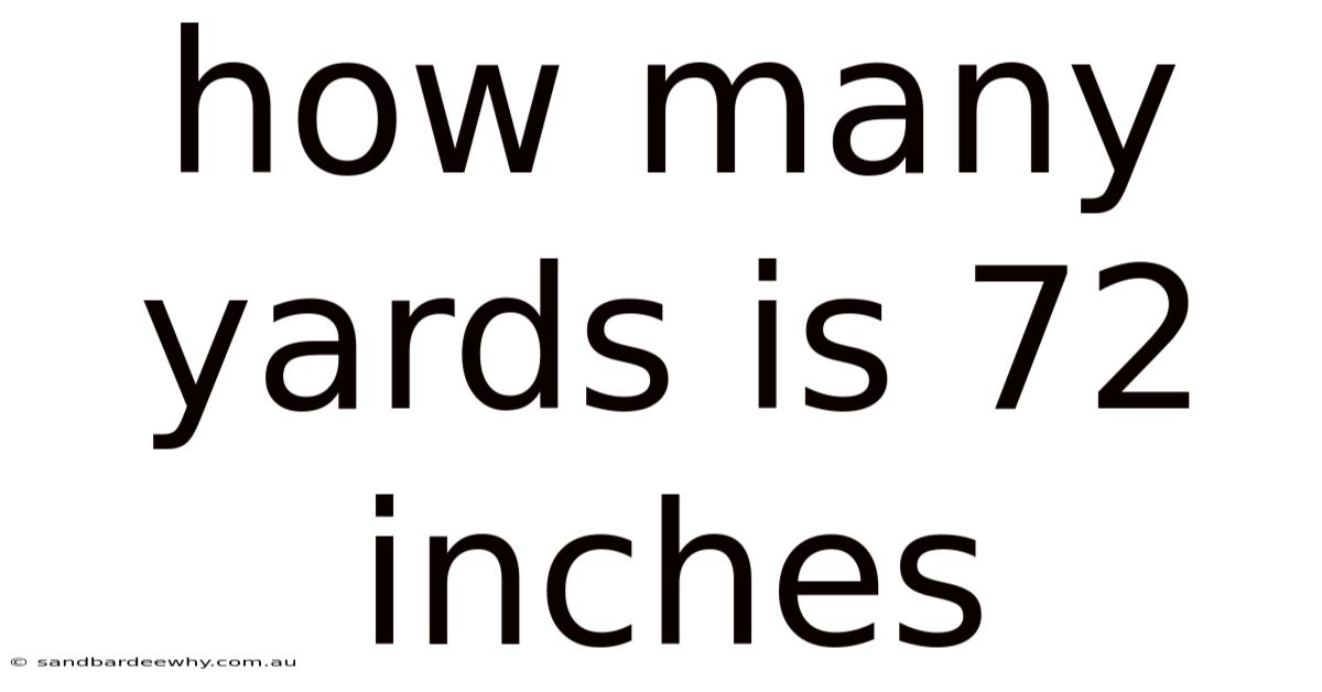 How Many Yards Is 72 Inches