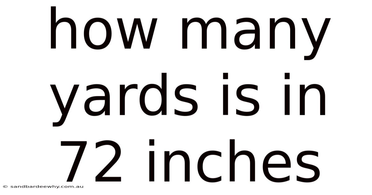 How Many Yards Is In 72 Inches