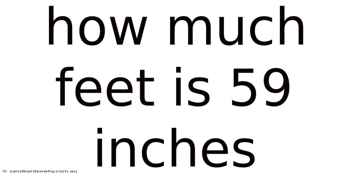 How Much Feet Is 59 Inches