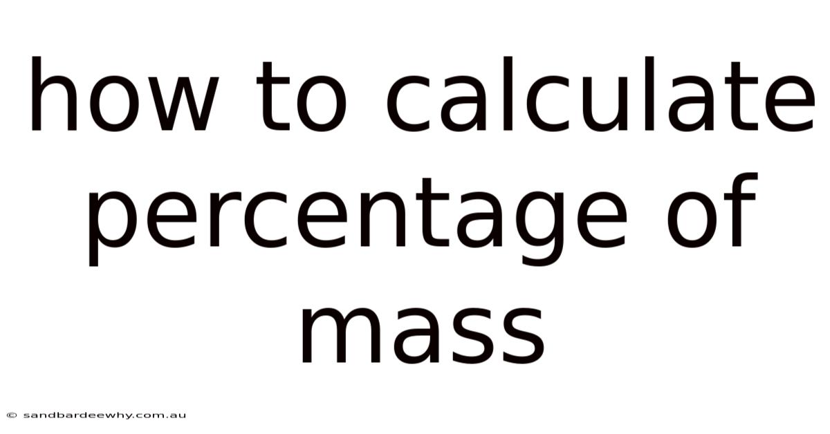How To Calculate Percentage Of Mass