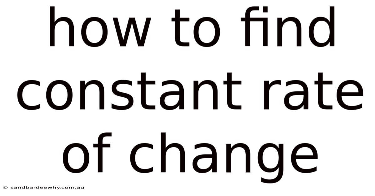 How To Find Constant Rate Of Change