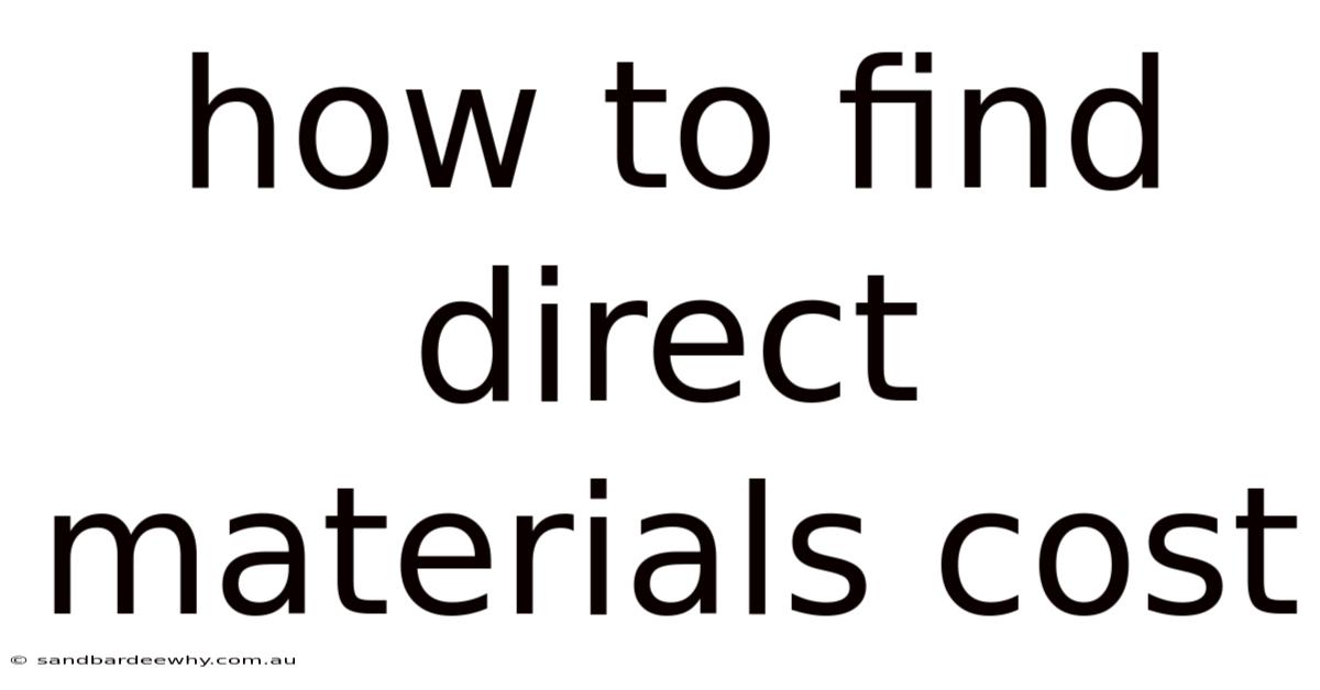 How To Find Direct Materials Cost