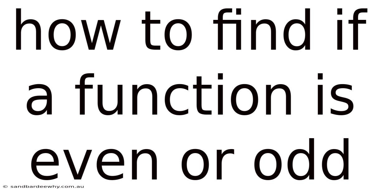 How To Find If A Function Is Even Or Odd