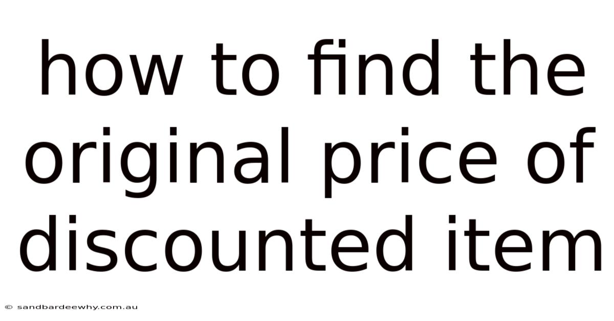 How To Find The Original Price Of Discounted Item