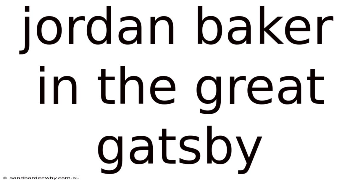 Jordan Baker In The Great Gatsby