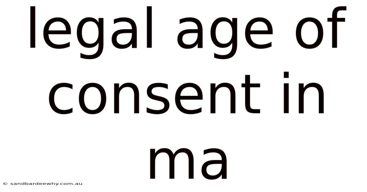 Legal Age Of Consent In Ma
