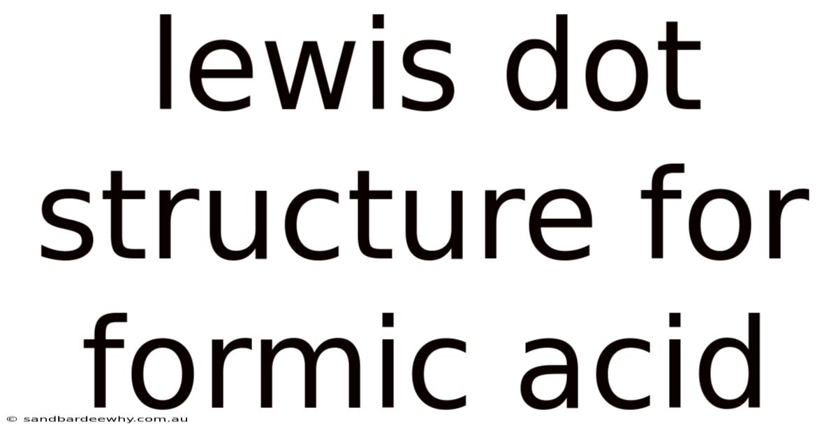 Lewis Dot Structure For Formic Acid