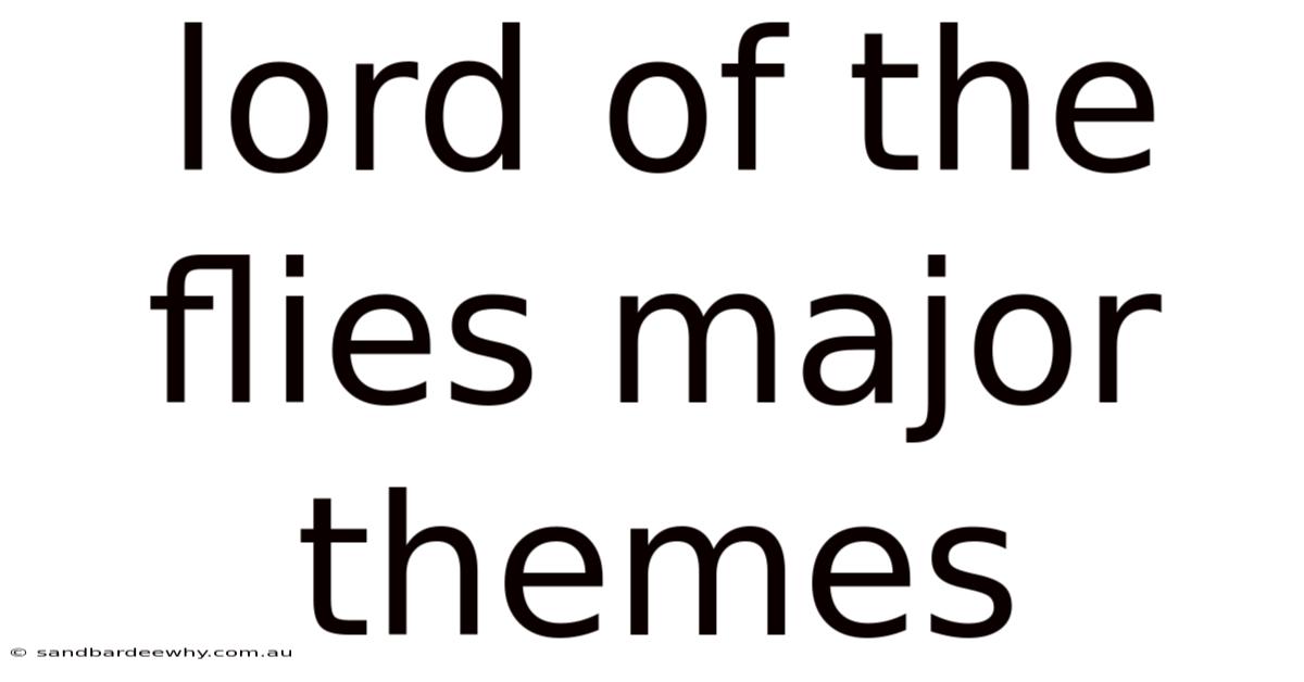 Lord Of The Flies Major Themes