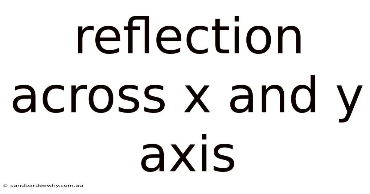 Reflection Across X And Y Axis
