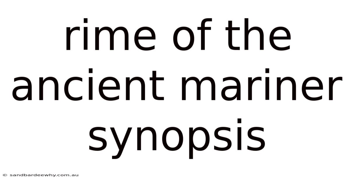 Rime Of The Ancient Mariner Synopsis