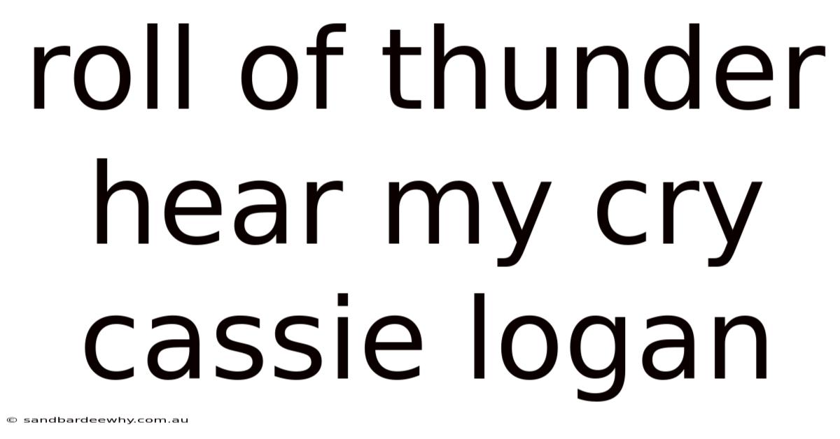 Roll Of Thunder Hear My Cry Cassie Logan