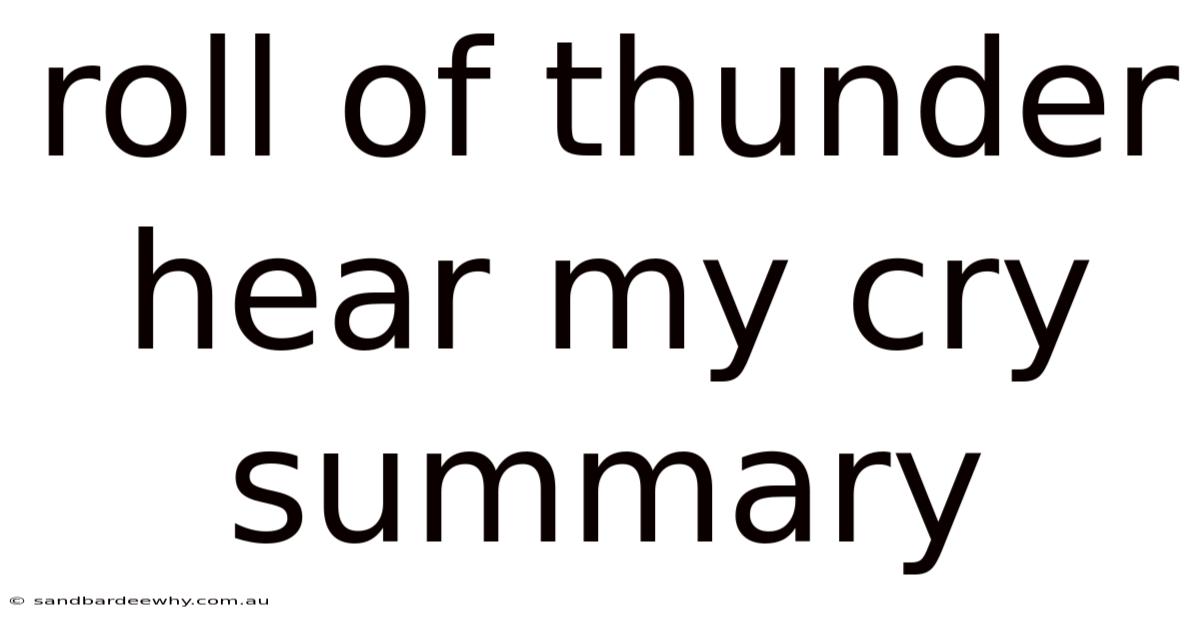 Roll Of Thunder Hear My Cry Summary