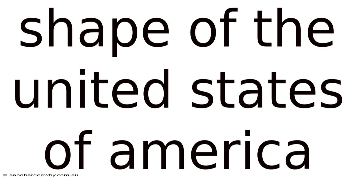 Shape Of The United States Of America