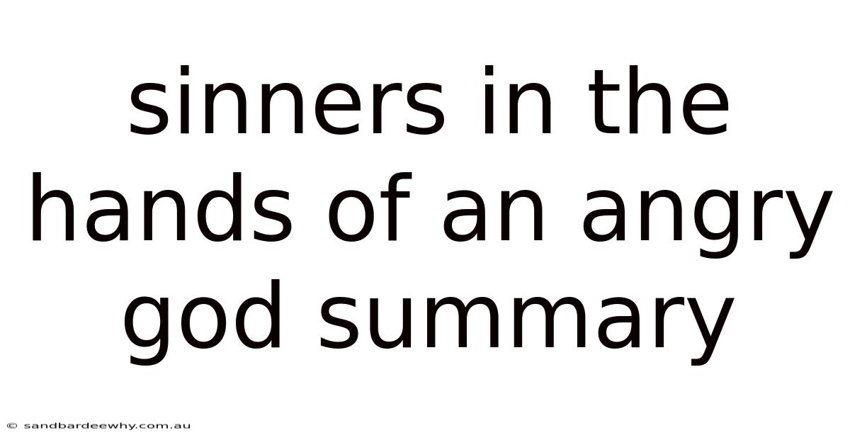 Sinners In The Hands Of An Angry God Summary