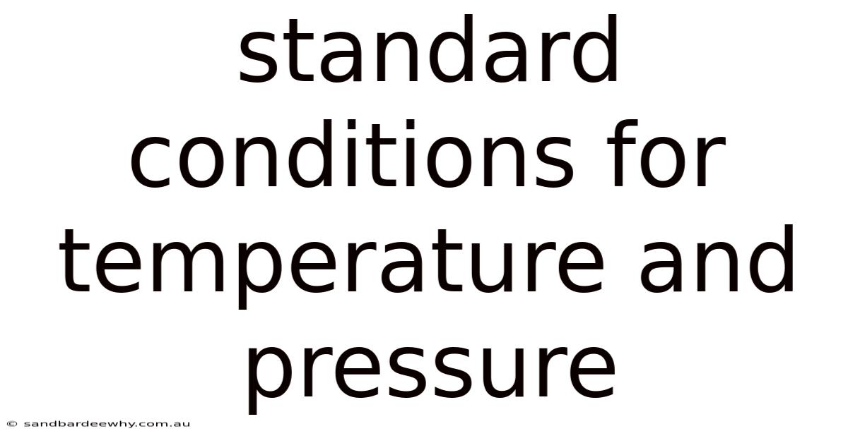 Standard Conditions For Temperature And Pressure