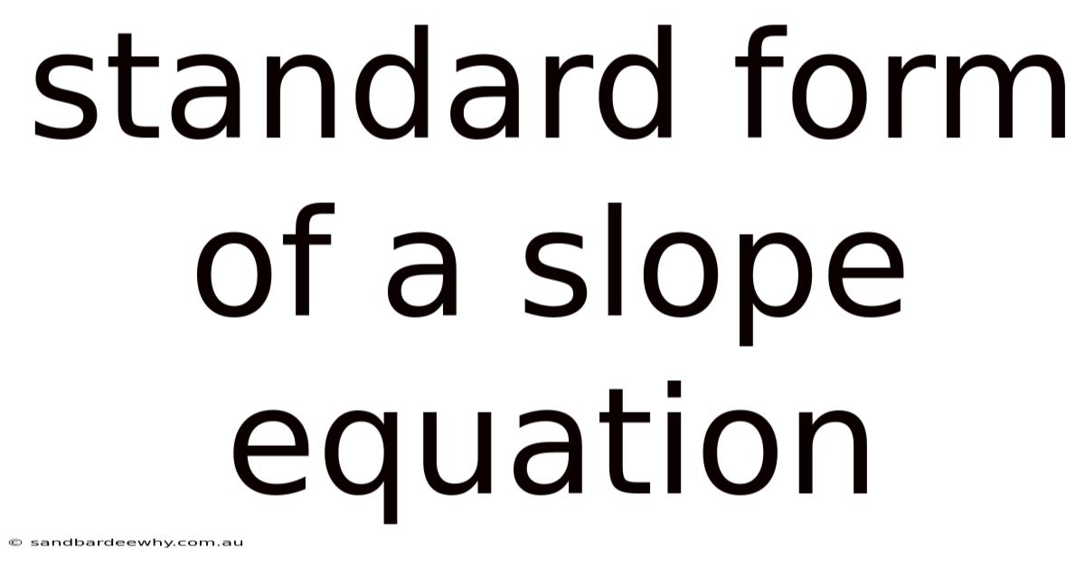 Standard Form Of A Slope Equation