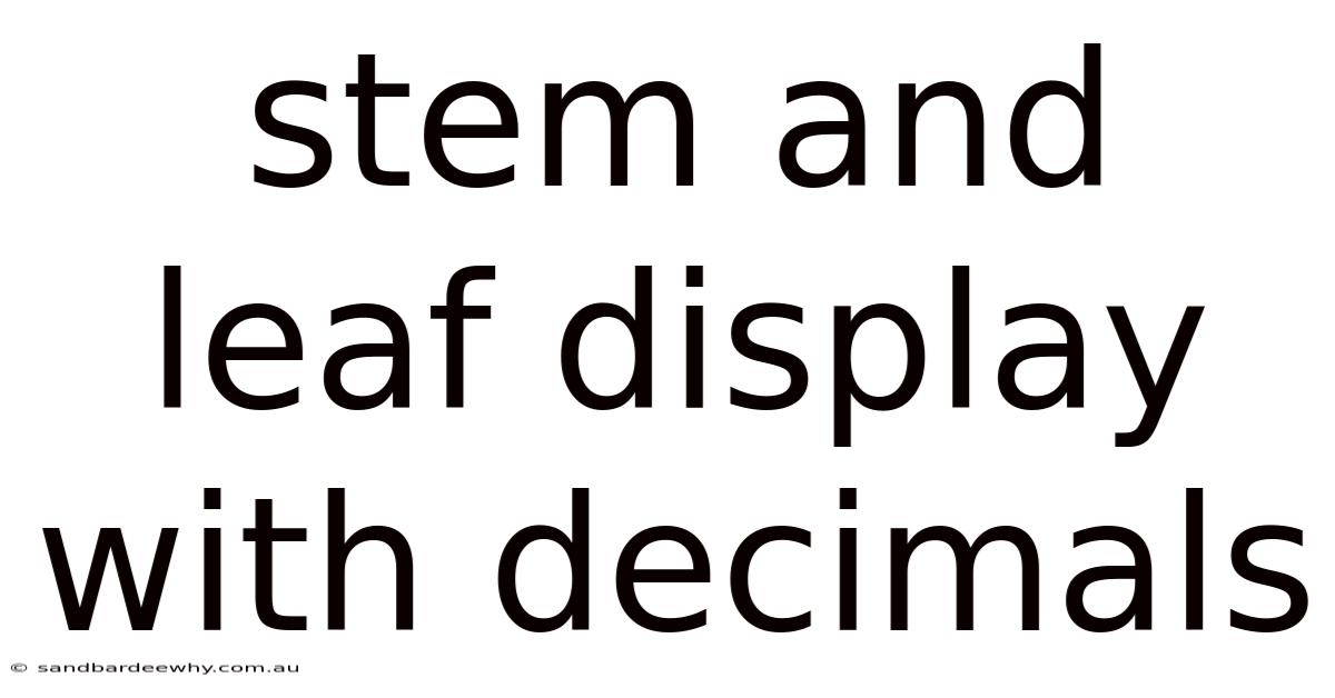 Stem And Leaf Display With Decimals