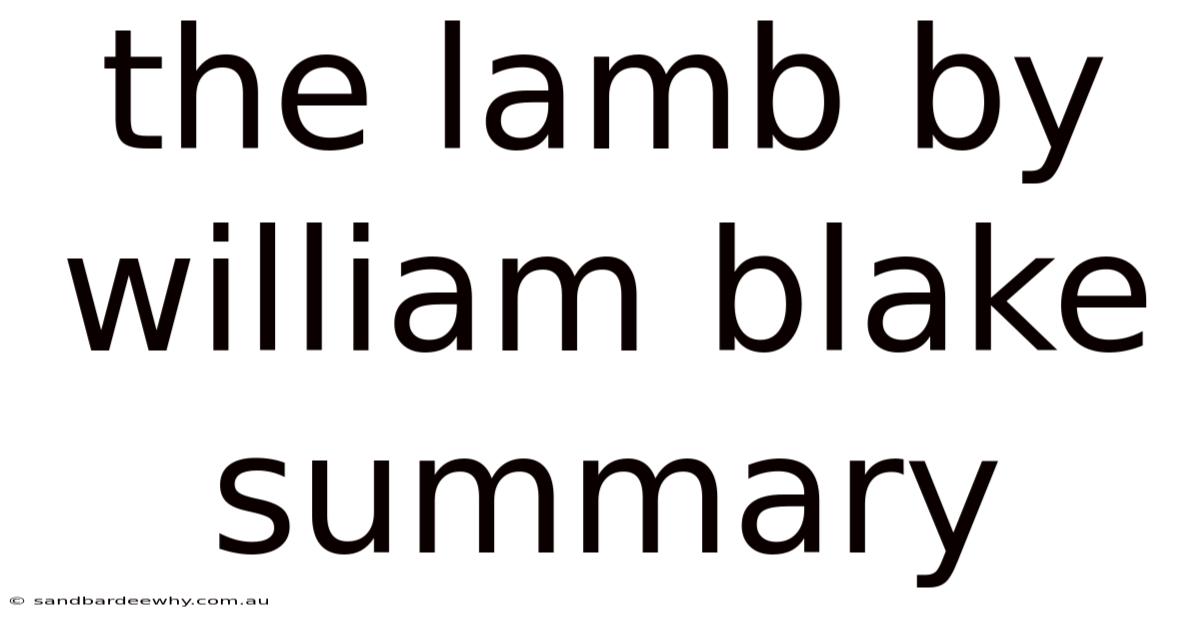 The Lamb By William Blake Summary