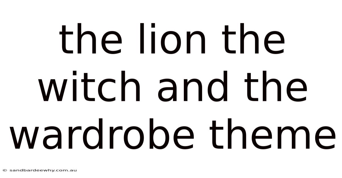 The Lion The Witch And The Wardrobe Theme