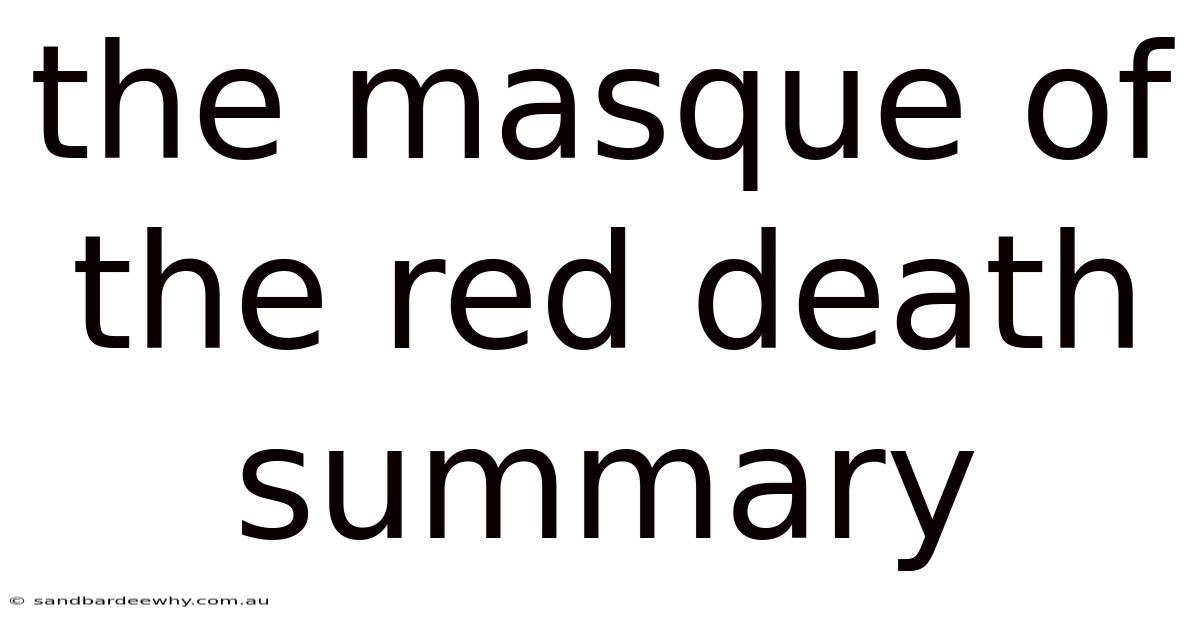 The Masque Of The Red Death Summary
