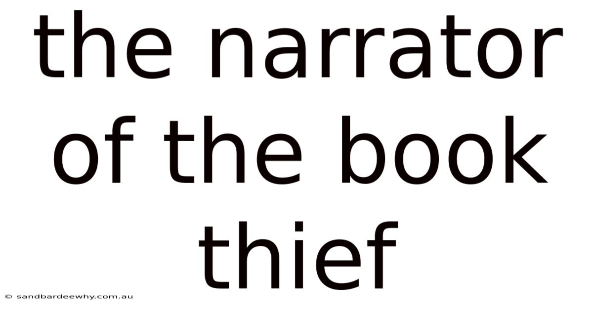 The Narrator Of The Book Thief