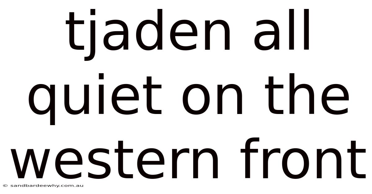 Tjaden All Quiet On The Western Front