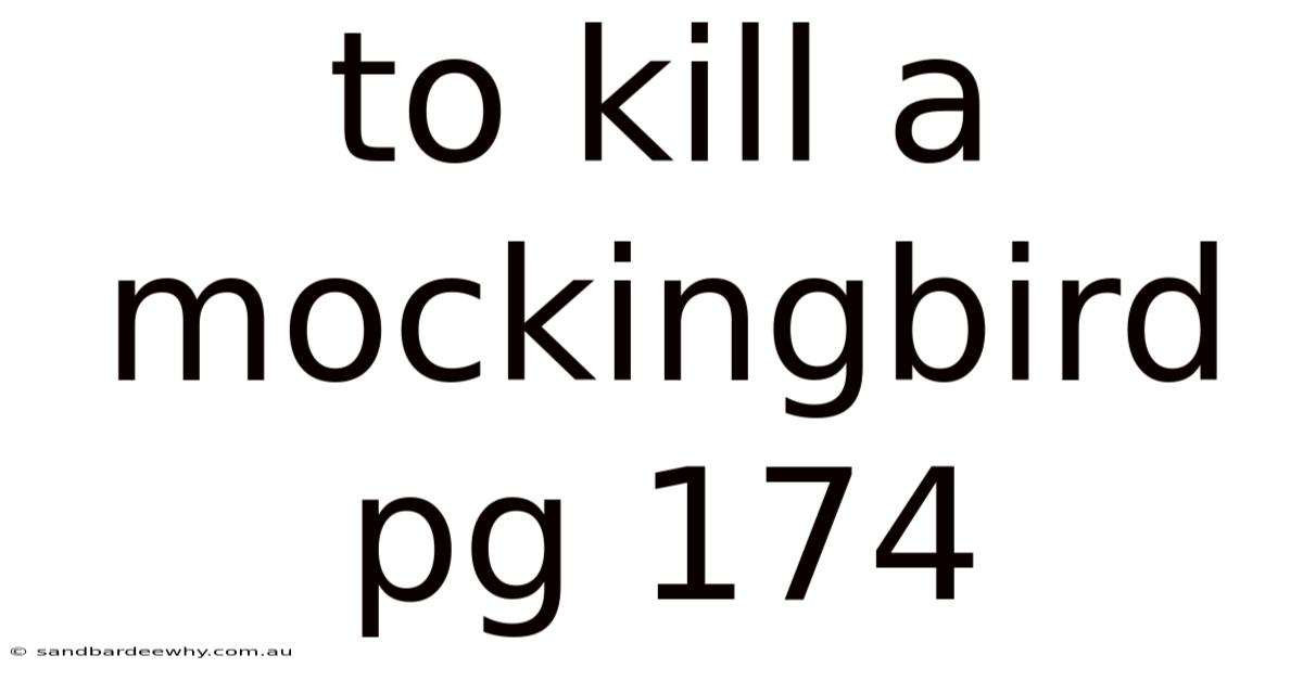 To Kill A Mockingbird Pg 174