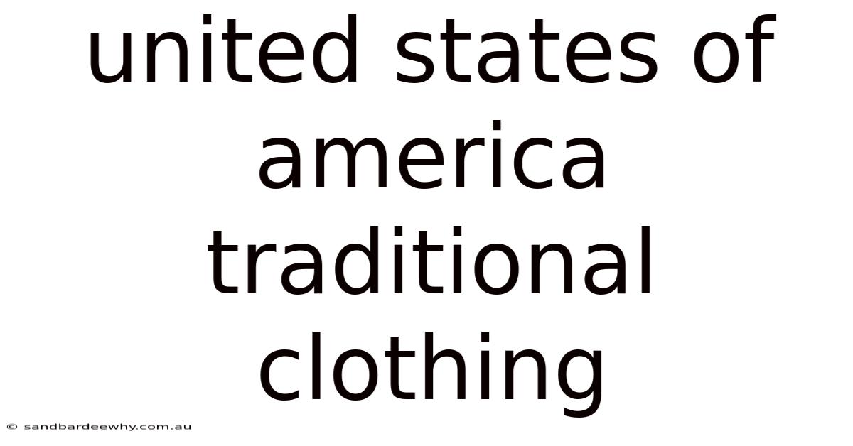 United States Of America Traditional Clothing