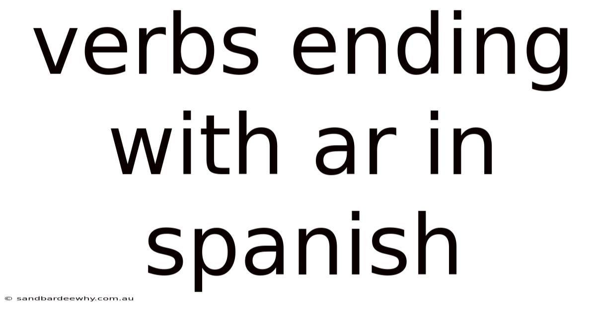 Verbs Ending With Ar In Spanish