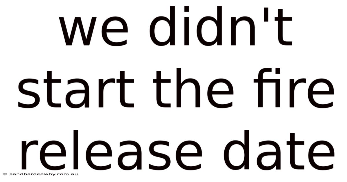 We Didn't Start The Fire Release Date