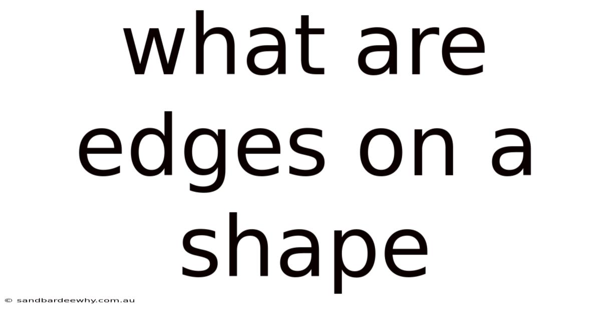 What Are Edges On A Shape