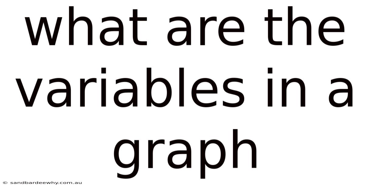 What Are The Variables In A Graph