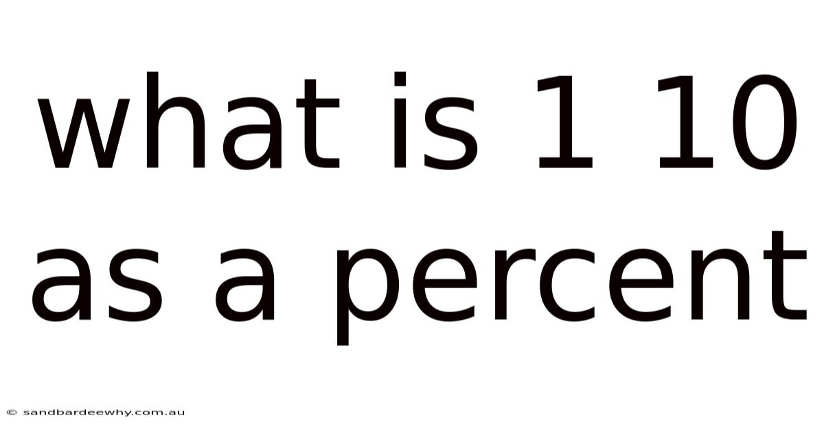 What Is 1 10 As A Percent