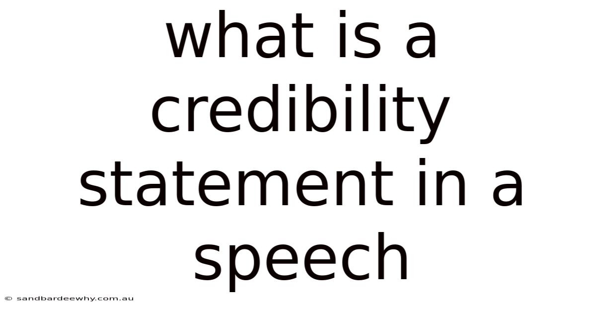 What Is A Credibility Statement In A Speech